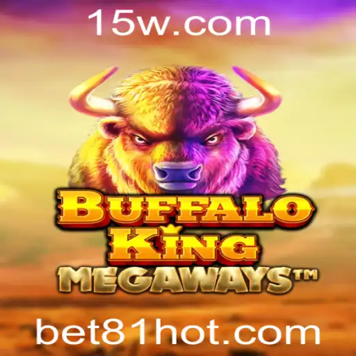 Explorando o Universo do Jogo BuffaloKing e a Estratégia Bet 81