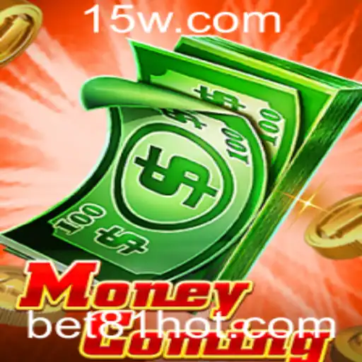 Descubra o Universo de MoneyComing e as Regras do Bet 81