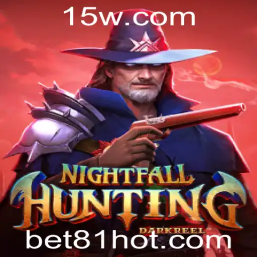 NightfallHunting: Uma Nova Experiência de Apostas com Bet 81
