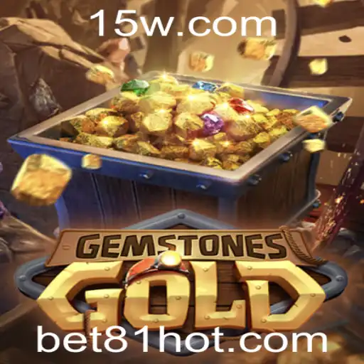 Descubra o Universo Fascinante de GemstonesGold e Bet 81