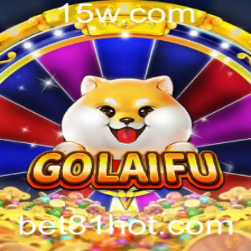 Explorando o Fascinante Mundo de GoLaiFu e a Possibilidade de Apostas com Bet 81