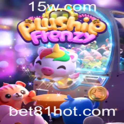 Descubra o Mundo Divertido e Vibrante de PlushieFrenzy com a Palavra-chave Bet 81